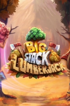 Big Stack Lumberjack Free Play in Demo Mode