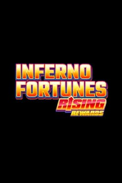 Inferno Fortune: Rising Rewards Free Play in Demo Mode