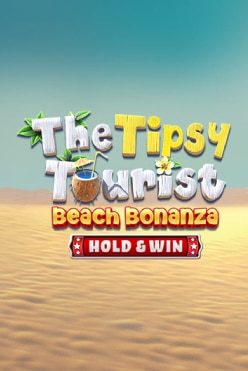 The Tipsy Tourist: Beach Bonanza – Hold & Win Free Play in Demo Mode