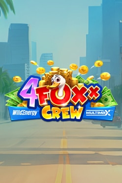 4 FOXX Crew WildEnergy MultiMax Free Play in Demo Mode