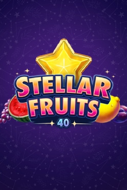 Stellar Fruits 40 Free Play in Demo Mode