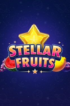 Stellar Fruits Free Play in Demo Mode