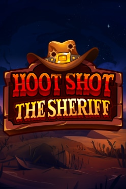 Hoot Shot The Sheriff Free Play in Demo Mode