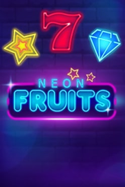 Neon Fruits Free Play in Demo Mode