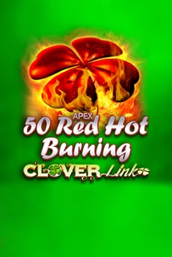 50 Red Hot Burning Clover Link Free Play in Demo Mode
