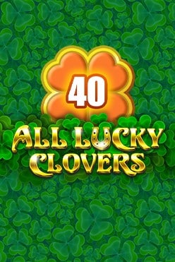 All Lucky Clover 40 Free Play in Demo Mode