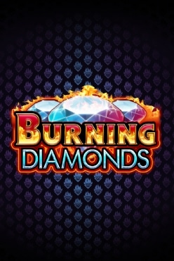 Burning Diamonds Free Play in Demo Mode