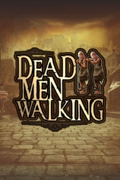 Dead Men Walking Free Play in Demo Mode