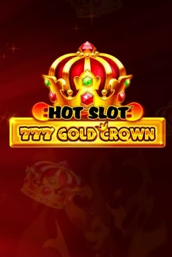 Hot Slot™: 777 Gold Crown Free Play in Demo Mode