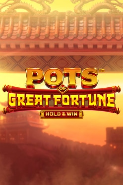 Pots of Great Fortune – Hold & Win Free Play in Demo Mode