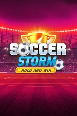 Soccer Storm Hold and Win Free Play in Demo Mode