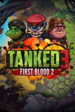 Tanked 3: First Blood 2 Free Play in Demo Mode