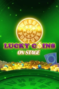 Wheel of Fortune Lucky Coins on Stage Free Play in Demo Mode