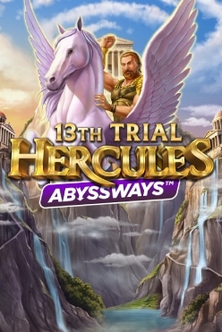 13th Trial Hercules Abyssways Free Play in Demo Mode