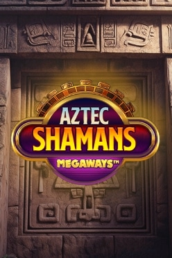 Aztec Shamans Megaways Free Play in Demo Mode