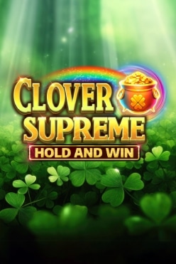 Clover Supreme Hold and Win Free Play in Demo Mode