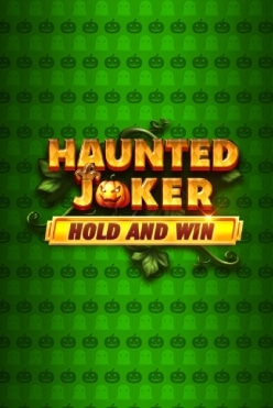 Haunted Joker Hold and Win Free Play in Demo Mode