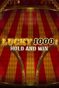 Lucky 1000 Hold & Win Free Play in Demo Mode
