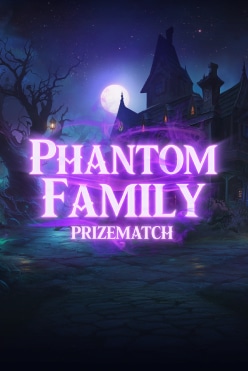 Phantom Family PrizeMatch Free Play in Demo Mode