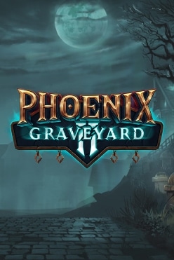 Phoenix Graveyard 2 Free Play in Demo Mode