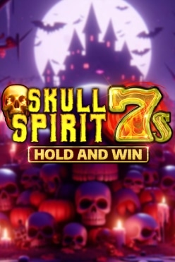 Skull Spirit 7s Hold and Win Free Play in Demo Mode