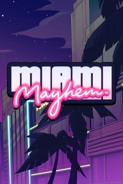 Miami Mayhem Free Play in Demo Mode