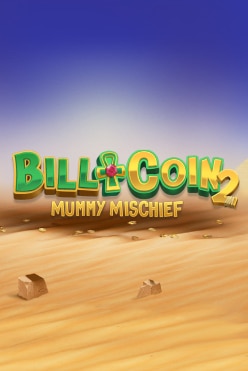 Играть в Bill & Coin 2 Mummy Mischief онлайн бесплатно