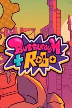 Bubblegum and Robo Free Play in Demo Mode
