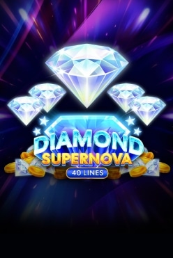 Diamond Supernova 40 Free Play in Demo Mode