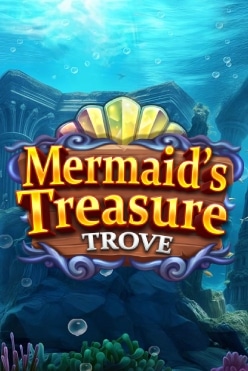Mermaid’s Treasure Trove Free Play in Demo Mode