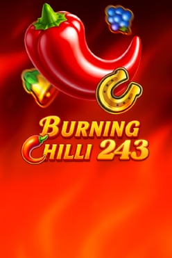 Burning Chilli 243 Free Play in Demo Mode