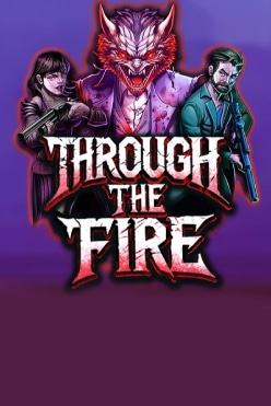 Through the Fire Free Play in Demo Mode