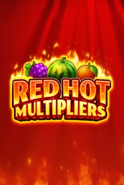 Red Hot Multipliers Free Play in Demo Mode
