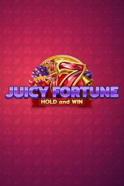 Juicy Fortune: Hold and Win Free Play in Demo Mode