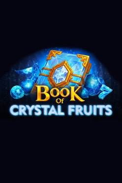 Book of Crystal Fruits Free Play in Demo Mode