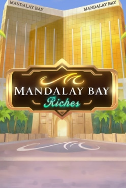 Mandalay Bay Riches Free Play in Demo Mode