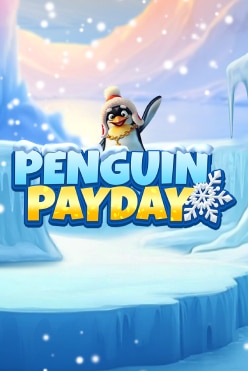 Penguin Payday Free Play in Demo Mode