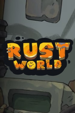 Rust World Free Play in Demo Mode
