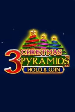 3 Christmas Pyramids: Hold and Win Free Play in Demo Mode