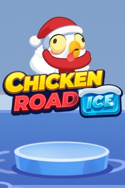 Chicken Road Ice Free Play in Demo Mode