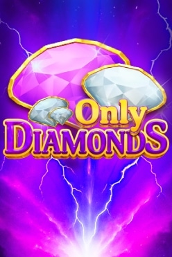 Only Diamonds Free Play in Demo Mode