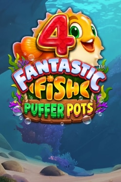 4 Fantastic Fish Puffer Pots Free Play in Demo Mode