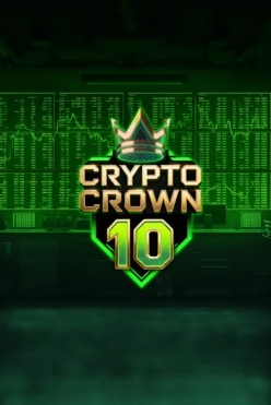 Crypto Crown 10 Free Play in Demo Mode