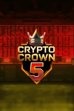 Crypto Crown 5 Free Play in Demo Mode