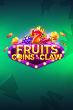 Fruits, Coins & Claw Free Play in Demo Mode