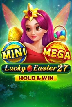 Lucky Easter 27 Hold And Win Free Play in Demo Mode