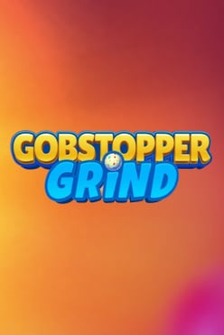 Gobstopper Grind Free Play in Demo Mode