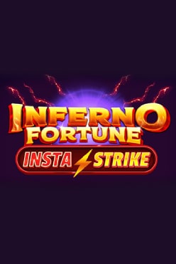 Inferno Fortune InstaStrike Free Play in Demo Mode