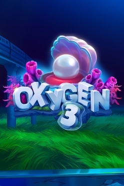 Oxygen 3 Free Play in Demo Mode