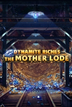 Dynamite Riches The Mother Lode Free Play in Demo Mode